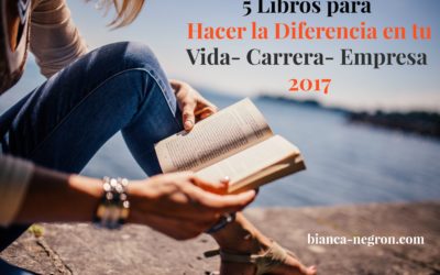 5 Libros para Hacer la Diferencia en Tu Vida-Carrera-Empresa