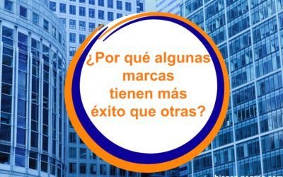 ¿Por qué algunas marcas logran tener más éxito que otras?