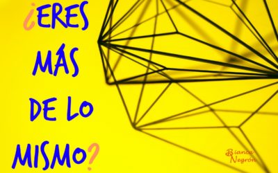 ¿Eres más de los mismo?